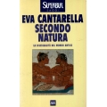 Eva Cantarella - Secondo natura
